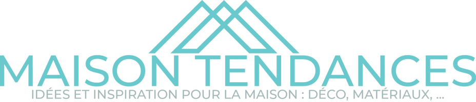 Maison Tendances
